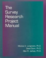 Cover of: The survey research project manual