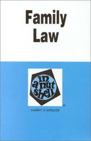 Family law in a nutshell by Harry D. Krause, David D. Meyer