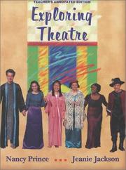 Cover of: Exploring Theater by Nancy Prince