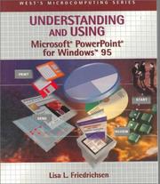 Cover of: Understanding and using Microsoft PowerPoint for Windows 95 by Lisa L. Friedrichsen