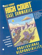 Cover of: High Court Case Summaries on Professional Responsibility (Keyed to Gillers)