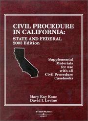 Cover of: Civil Pocedure in California: State and Federal, 2003 Edition (American Casebook Series)