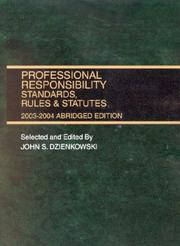 Cover of: Professional Responsiblity: Standards, Rules and Statutes, 2003-2004 (Abridged) (Statutes)