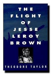 The flight of Jesse Leroy Brown by Taylor, Theodore