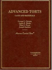 Cover of: Advanced Torts, Cases And Materials (American Casebook Series) | James E. Meeks