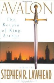 Cover of: Avalon: The Return of King Arthur by Stephen R. Lawhead