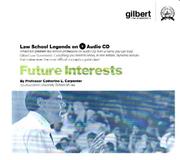 Cover of: Law School Legends Future Interests (Law School Legends Audio Series)