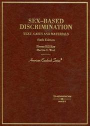Cover of: Cases & Materials on Sex-Based Discrimination (American Casebook Series)