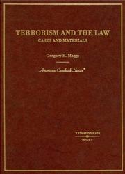 Cover of: Terrorism and the Law, Cases and Materials