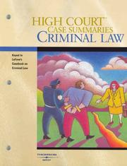 Cover of: High Court Case Summaries on Criminal Law (Keyed to LaFave, 3rd Edition)