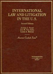 Cover of: International Law and Litigation in the United States by Joan M. Fitzpatrick, Jordan J. Paust, Jon M. Van Dyke