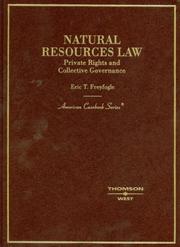 Cover of: Natural Resouce Law, Private Rights and Collective Governance
