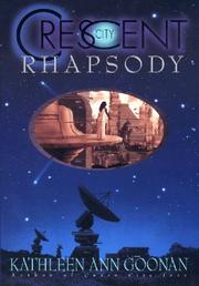 Cover of: Crescent city rhapsody by Kathleen Ann Goonan