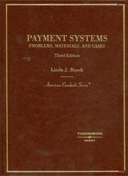 Cover of: Payments Systems: Problems, Materials,and Cases (American Casebook)