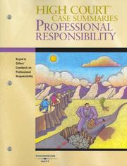 Cover of: High Court Case Summaries on Professional Responsibility (Keyed to Gillers, Seventh Edition)