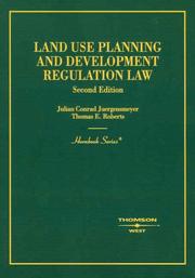 Cover of: Land Use Planning and Development Regulation Law (Hornbook Series Student Edition) by Julian C. Juergensmeyer, Thomas E. Roberts