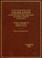 Cover of: Cases and Materials on Legislation, Statutes and the Creation of Public Policy (American Casebook Series)
