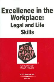 Cover of: Excellence in the Workplace by Kay Kavanagh, Paula Nailon