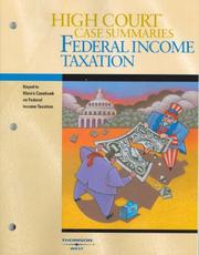 Cover of: High Court Case Summaries on Federal Income Taxation--Keyed to Klein | West