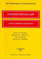 Cover of: Constitutional Law, 10th Edition, 2007 Supplement by Jesse H. Choper, Richard H. Fallon, Yale Kamisar, Steven H. Shiffrin