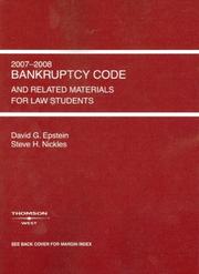 Cover of: Bankruptcy Code and Related Source Materials for Law Students, 2007-2008 Edition