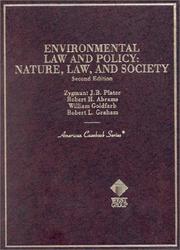 Cover of: Environmental law and policy by Zygmunt J. B. Plater, Robert H. Abrams, William Goldfarb, Robert L. Graham