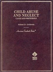 Cover of: Child Abuse and Neglect by Robert D. Goldstein