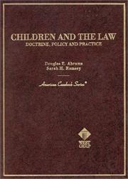 Cover of: Children and the law: doctrine, policy, and practice