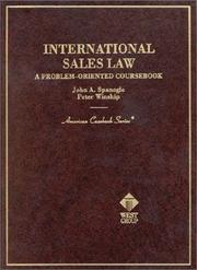 Cover of: International Sales Law: A Problem Oriented Coursebook (American Casebook Series)