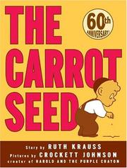 Cover of: The Carrot Seed 60th Anniversary Edition by Ruth Krauss