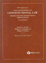 Cover of: 1999 Supplement to Cases and Materials on Constitutional Law: Themes for the Constitution's Third Century