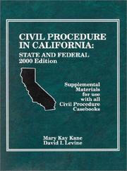 Cover of: Civil Procedure in California: State and Federal (American Casebook Series and Other Coursebooks)