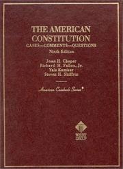 Cover of: The American Constitution by Steven H. Shiffrin, Richard H. Fallon, Yale Kamisar, Steven H. Shiffrin