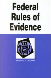 Federal Rules of Evidence in a nutshell by Graham, Michael H.