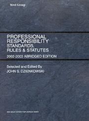 Cover of: Professional Responsibility Standards, Rules & Statutes 2002-2003 (Statutes)