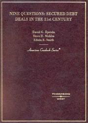 Cover of: Nine Questions: Secured Debt Deals in the 21st Century (American Casebook Series)