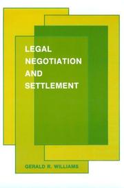 Cover of: Legal negotiation and settlement