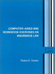 Cover of: Computer-aided and workbook exercises on insurance law