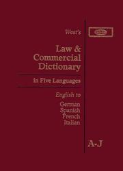 Cover of: Title West's Law and Commercial Dictionary in Five Languages : English to German Spanish French Italian : Definitions of the Legal and Commercial Terms: Volumes A-J