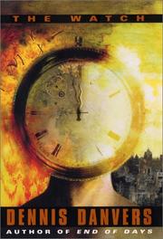 Cover of: The watch by Dennis Danvers