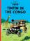 Cover of: Tintin in the Congo (The Adventures of Tintin)