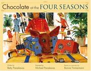 Chocolate at the Four Seasons by Betty Paraskevas