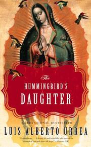 Cover of: The Hummingbird's Daughter by Luis Alberto Urrea
