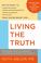 Cover of: Living the Truth