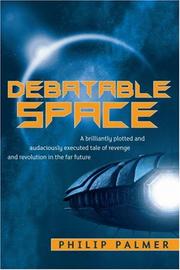 Cover of: Debatable Space by Philip Palmer