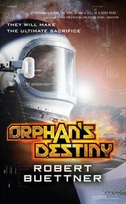 Cover of: Orphan's Destiny by Robert Buettner, Robert Buettner