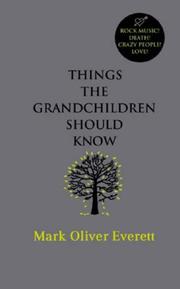 Cover of: Things the Grandchildren Should Know