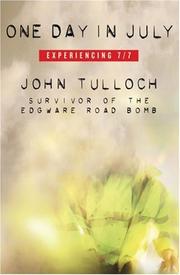 One Day in July by John Tulloch, JOHN TULLOCH