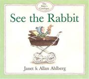 Cover of: See the rabbit by Janet Ahlberg