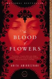 Cover of: The Blood of Flowers by Anita Amirrezvani
